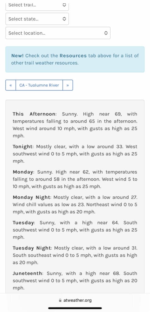 atweather.org gives local weather information on the PCT and AT for a safer journey.